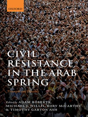 cover image of Civil Resistance in the Arab Spring